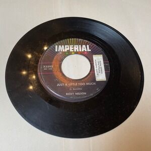 Ricky Nelson 45RPM Record Just A Little Too Much Sweeter Than You Imperial X5595